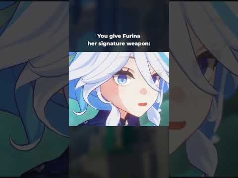 Furina precious reaction ♥️