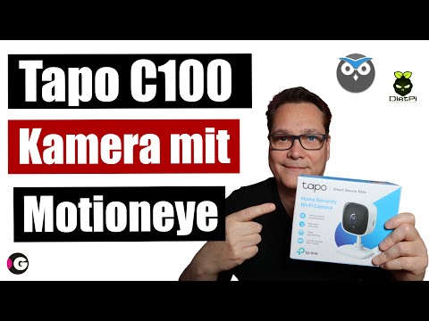 Günstige & gute IP Kamera Tapo C100 mit Motioneye - Alternative zu Raspberry Pi Kamera