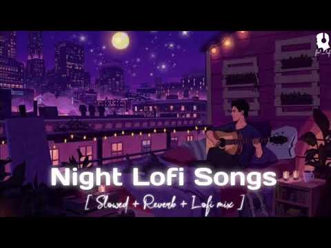Romantic Mashup Song | LoFi Song Chennel