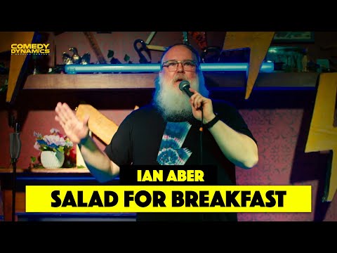 Salad for Breakfast - Ian Aber Stand-Up Comedy