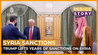 How will the lifting of US sanctions help Syrians rebuild their country? | Inside Story