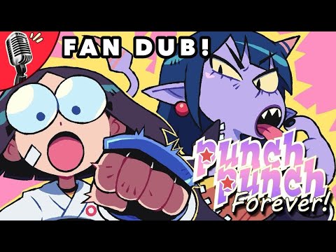 [FAN DUB] PUNCH PUNCH FOREVER!