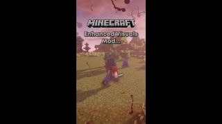 MINECRAFT Enhanced Visuals... (Realistic Mod)