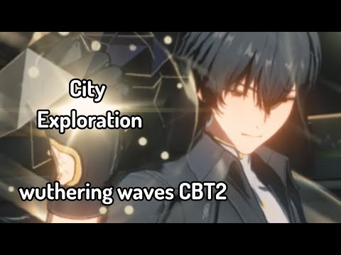 City exploration | Wuthering Waves CBT2 mobile gameplay (iPhone XR)