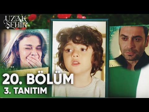 Uzak Şehir 20. Bölüm 3. Tanıtım |"Bir Sonraki Bölümde Neler Olacak?Duyguların Fırtınası Yaklaşıyor."
