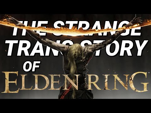 The Strange Trans Story of Elden Ring