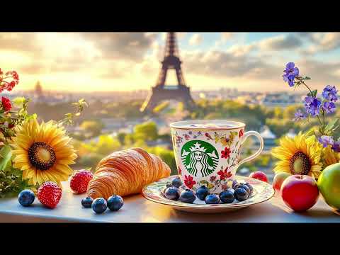 Sunny Bossa Nova Music & Warm Morning Jazz ☕ Sip Coffee with an Eiffel Tower View in Romantic Paris.