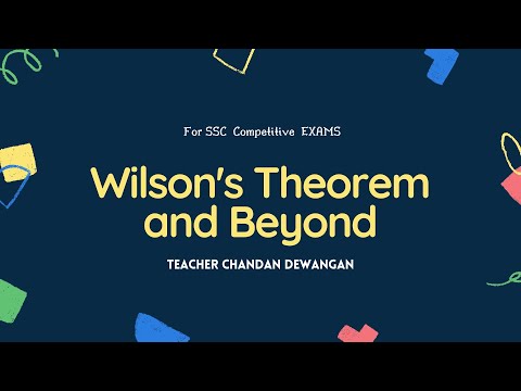 Advanced Topics in Number Theory: Wilson Theorem and Beyond