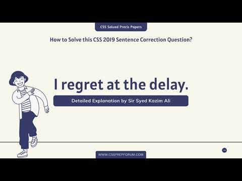 I regret at the delay | CSS Solved Sentence Correction by Sir Syed Kazim Ali