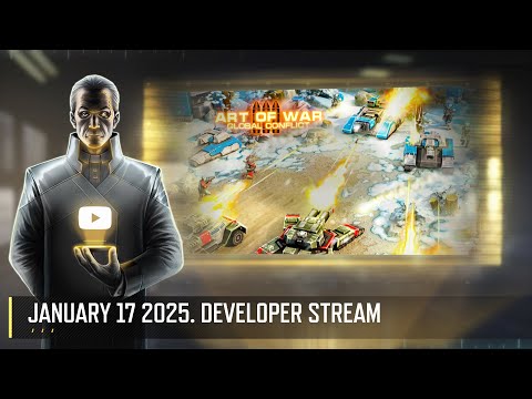 FIRST STREAM 2025! DEVELOPER STREAM ART OF WAR 3 RTS 17.01