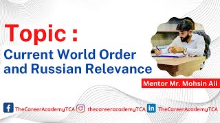 Current world Order and Russian Relevance |CSS |PMS Preparation with Mohsin Ali