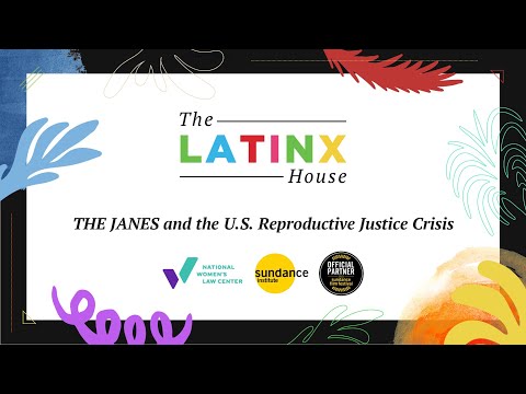 THE JANES and the U.S. Reproductive Justice Crisis