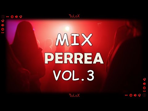 Musica Para PERREAR Hasta El PISO  🍑 || Mix Perrea Vol. 3 / Dj RuLoX