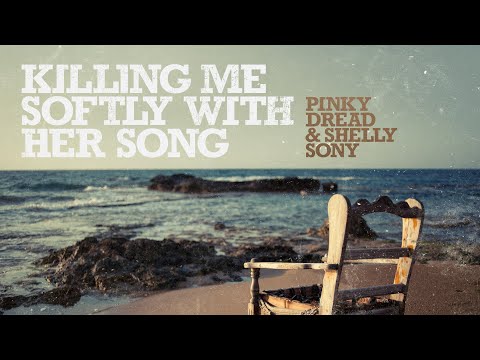 Killing Me Softly With Her Song (Reggae Cover)