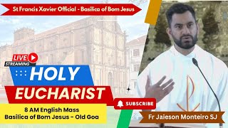 9.15 AM English Mass | Sixth Sunday of Easter | Basilica of Bom Jesus - Old Goa | 25 May 2025