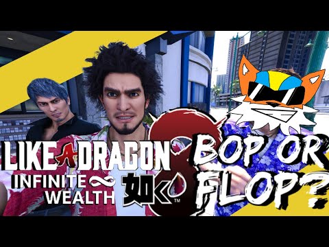 Like A Dragon: Infinite Wealth - Bop or Flop?