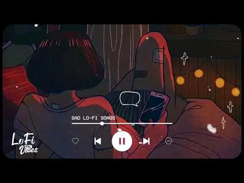 #lofimusic lo-fi sofi song Hindi #music #songs #sadromantic