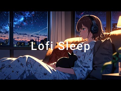 【作業・睡眠のおともに】Lofi sleep music
