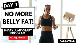 DAY 1 - LOSE WEIGHT - LOSE BELLY FAT (14 Day Exercise Plan)