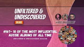 #167  10 of the Most Influential Aussie Albums of all Time