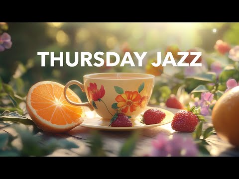 Thursday Morning Jazz: Inspired by Best of Bossa Nova Music Collection ☀️ Happy Jazz Relaxing Music
