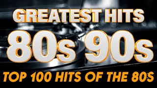 80s Music Greatest Hits - Best Music Hits 80s 90s - Top 100 Legendary Songs Of 80s 90s #m69