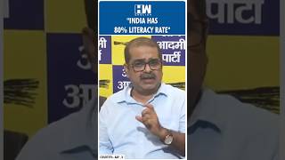 #Shorts | "India has 80% literacy rate" | AAP | IMF | Indian Economy | Japan GDP | PM Modi | BJP
