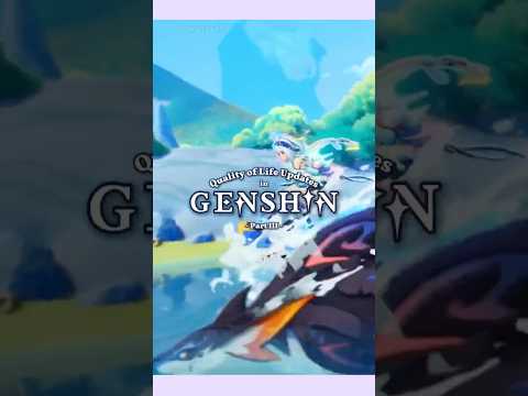 More Quality Of Life Updates I Want In Genshin #genshinimpact #hoyocreators #genshin #genshinguide