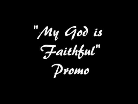 My God is Faithful Promo with RoShawn Eve