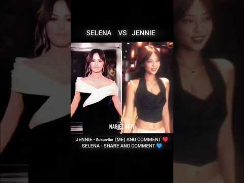 SELENA VS JENNIE LET'S SEE WHO WINS 🤨 #selena #selenagomez #jennie #blackpink #blackpinkjennie #fyp