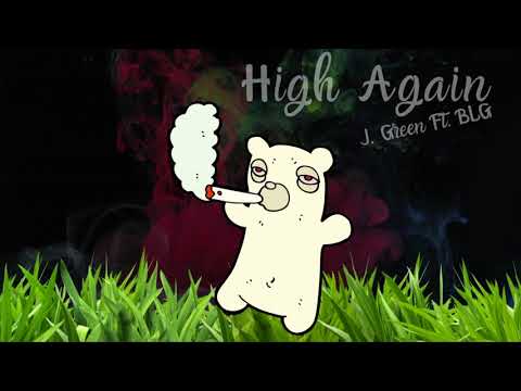 High Again Ft. BLG