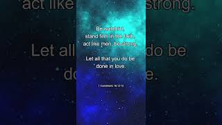 #final #instructions #bewatchful #standfirminfaith #standfirm #bestrong #bibleverse #love #ccfamily