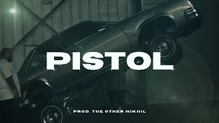 Cheema Y Type Beat "Pistol" (Prod. The Other Nikhil)