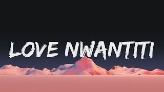 CKay - Love Nwantiti (Lyrics)