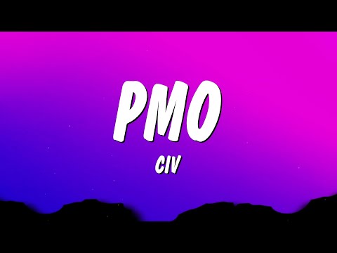Civ - PMO (Lyrics) "i step in and i walk through crowd move good crew"