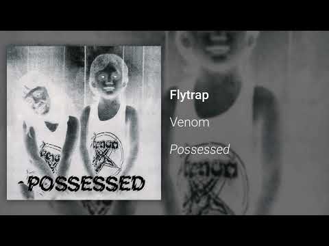 Venom - Flytrap (Official Audio)