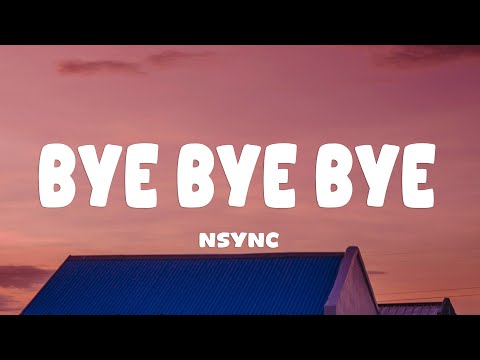 *NSYNC - Bye Bye Bye (Lyrics) (Deadpool 3 Soundtrack)