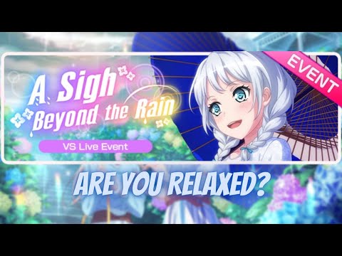 [Event] A Sigh Beyond the Rain Chapter 4 - Are You Relaxed?