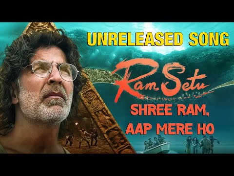 Shree Ram, Aap Mere Ho | Ram Setu Anthem | Akshay Kumar, Jacqueline F, Nushrratt B | Rohit G.