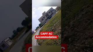 Capf AC Accommodation/ Facilities #capf2023 #capfac #capfac2023