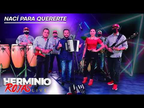 Nací para quererte (en vivo) - Herminio Rojas
