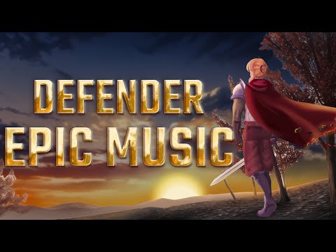 Defender | Best Epic Music 2023 | Epic Heroic Powerful Music