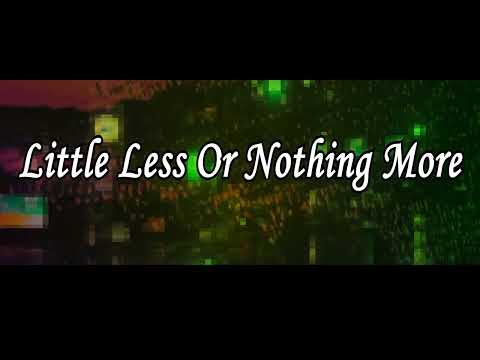 【V4Flower】Little Less Or Nothing More 【VOCALOID Original】