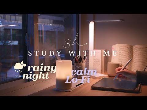 🌧️ 3-HOUR STUDY WITH ME on a RAINY NIGHT 🎵 Calm LoFi Music | Pomodoro 50-10 | at Night [music ver.]
