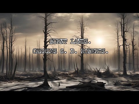 AI Song | Canada 19th C. Heritage Poem - Burnt Lands | Calming Soothing Music (ELL)