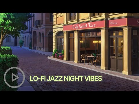 Relaxing Lofi Jazz Night Music