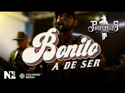 Prófugos de Nuevo León - Bonito A De Ser (En Vivo)