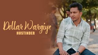 Dollar Wargiye (Official Video) Hustinder | Black Virus | Vintage Records | Punjabi Song 2023