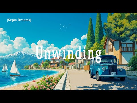 Unwinding: calm moments in a timeless town | a Lofi playlist for soft focus