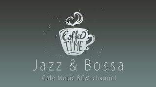 Chill Out Cafe Music - Relaxing Jazz & Bossa Music For Work, Study